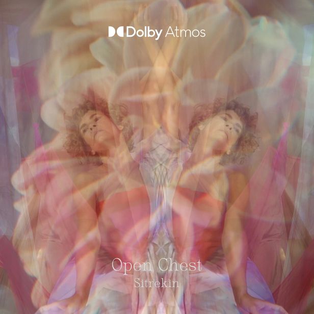 Sitrekin: Open Chest (Apple Music exclusive - Dolby Atmos)