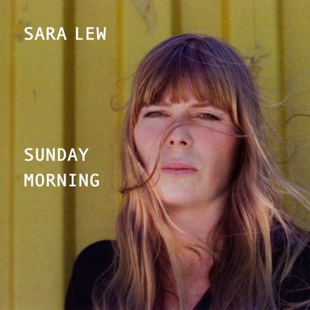 Sunday Morning Sara Lew album
